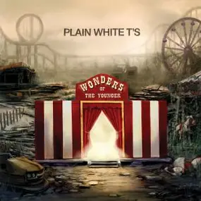 Plain White T's - Wonders of the Younger