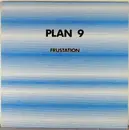 LP - Plan 9 - Frustation