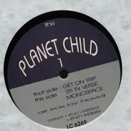 Planet Child - Get On Trip