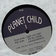 Planet Child - Get On Trip