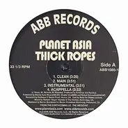 Planet Asia - Thick Ropes / On Your Way 93706