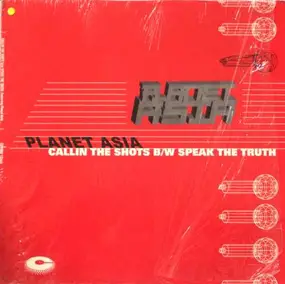 Planet Asia - Callin The Shots / Speak The Truth