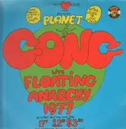 Planet Gong - Live Floating Anarchy 1977