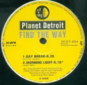 Planet Detroit - Find The Way