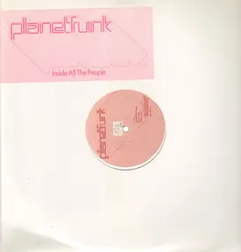 Planet Funk - Inside All The People