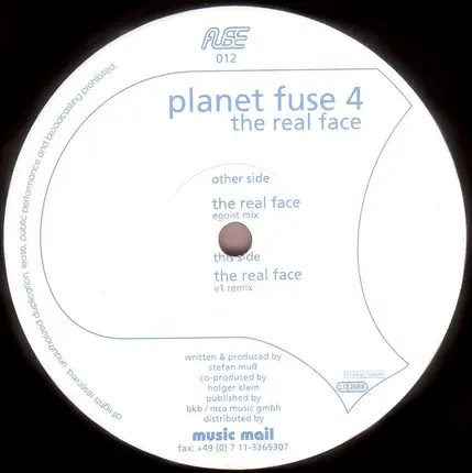 Planet Fuse 4, Planet Fuse - The Real Face