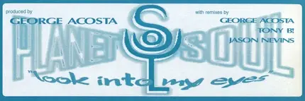 Planet Soul - Look Into My Eyes