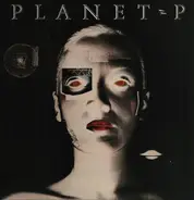 Planet P Project - Planet P Project