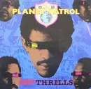 12'' - Planet Patrol - Cheap Thrills