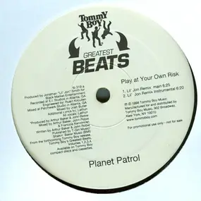 Planet Patrol - Play At Your Own Risk (Lil' Jon Remix)