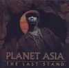 CD - Planet Asia - The Last Stand
