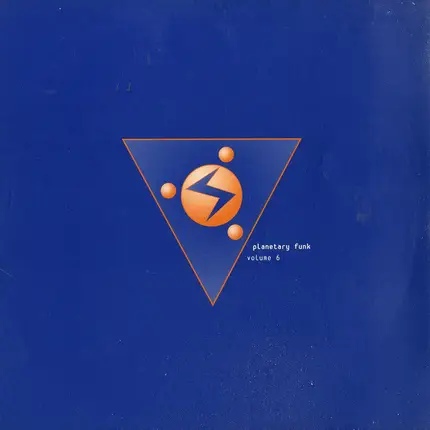 Planetary Assault Systems - Planetary Funk Volume 6