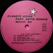 12inch Vinyl Single - Planète Noire Feat. Artis Dennis - Movin' On