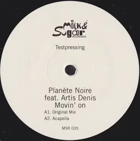 Planète Noire - Movin' On