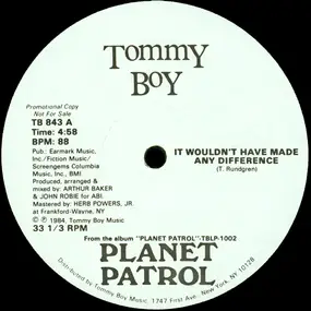 Planet Patrol - It Wouldn't Have Made Any Difference / Don't Tell Me