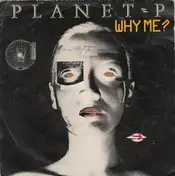 Planet P Project - Why Me?