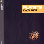 The Planets - Piano Thing