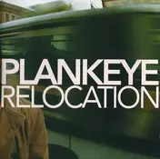 Plankeye - Relocation