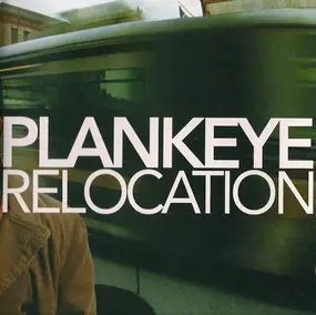 Plankeye - Relocation