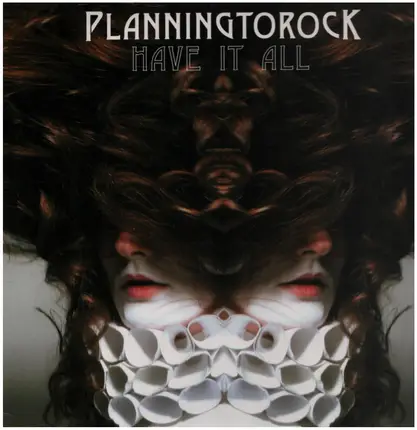 Planningtorock - Have It All
