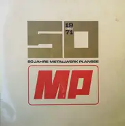 Plansee Werkskapelle Leitung: Rudi Posch - 50 Jahre Metallwerk Plansee