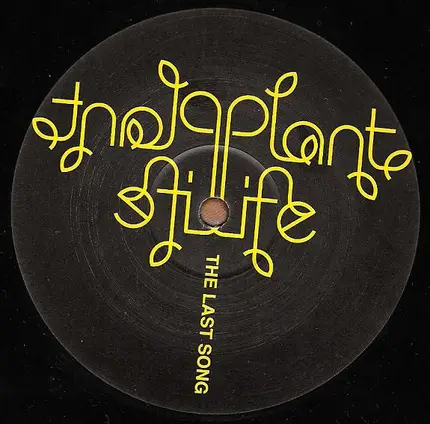 Plant Life - The Last Song