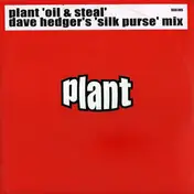 Plant - Oil & Steal