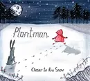 CD - Plantman - Closer To The Snow - Digisleeve