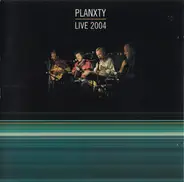 Planxty - Live 2004