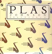 Plas Johnson - Positively