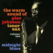 Plas Johnson - The Warm Sound Of Plas Johnson Tenor Sax Volume One "Midnight Blues"