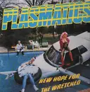 LP - Plasmatics - New Hope For The Wretched