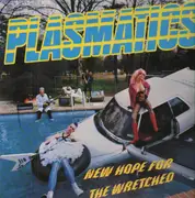LP - Plasmatics - New Hope For The Wretched