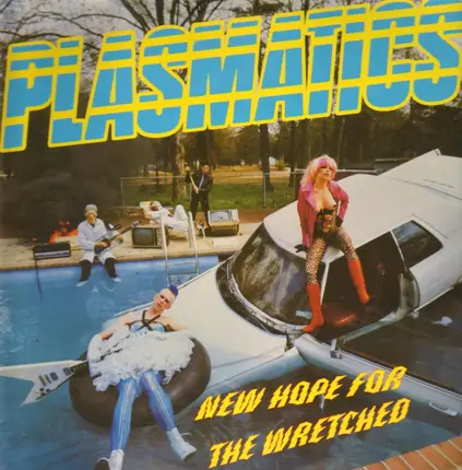 Plasmatics - New Hope For The Wretched Metal