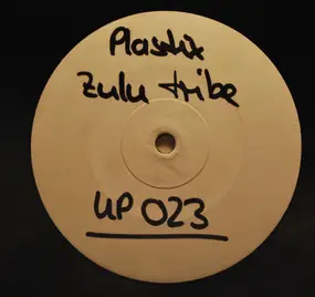 Plastix - Zulu Tribe