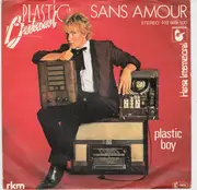 7inch Vinyl Single - Plastic Bertrand - Sans Amour