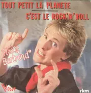 Plastic Bertrand - Tout Petit La Planète / C'est Le Rock 'n' Roll