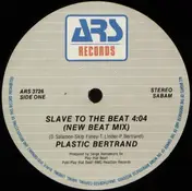 Plastic Bertrand - Slave To The Beat