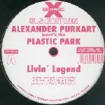 Plastic Park meets Alexander Purkart - Livin' Legend