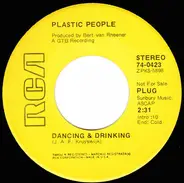 Plastic People - Dancing And Drinking