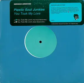 Plastic Soul Junkies - You Took My Love