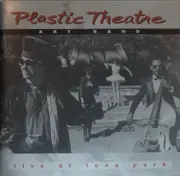 CD - Plastic Theatre Art Band - Live At Luna Park