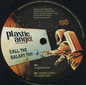 Plastic Angel - Call The Galaxy Taxi