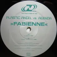 Plastic Angel vs. Agenda - Fabienne