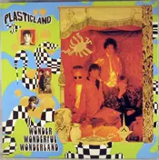 Plasticland - Wonder Wonderful Wonderland