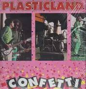 Plasticland - Confetti