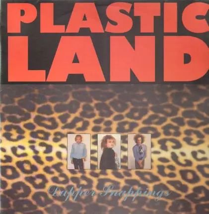 Plasticland - Dapper Snappings