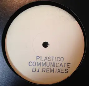 Plastico - Communicate