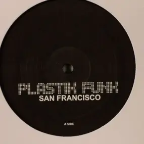 plastik funk - San Francisco