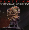 12inch Vinyl Single - Plastika - Breakdown Medley With Funkytown